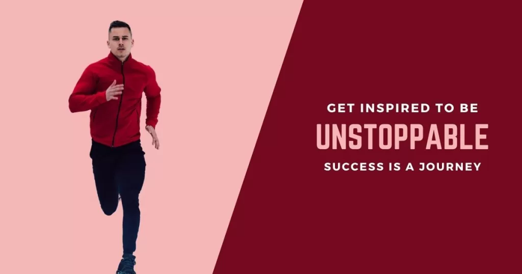 Be unstoppable - inspirational speech