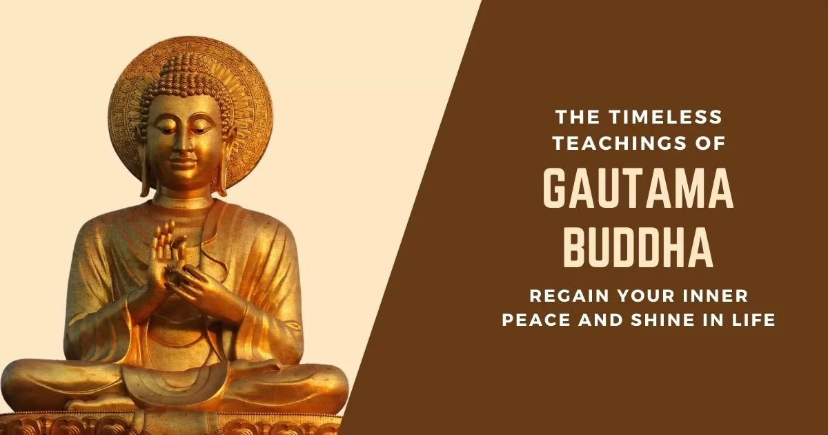 Timeless teachings of buddha