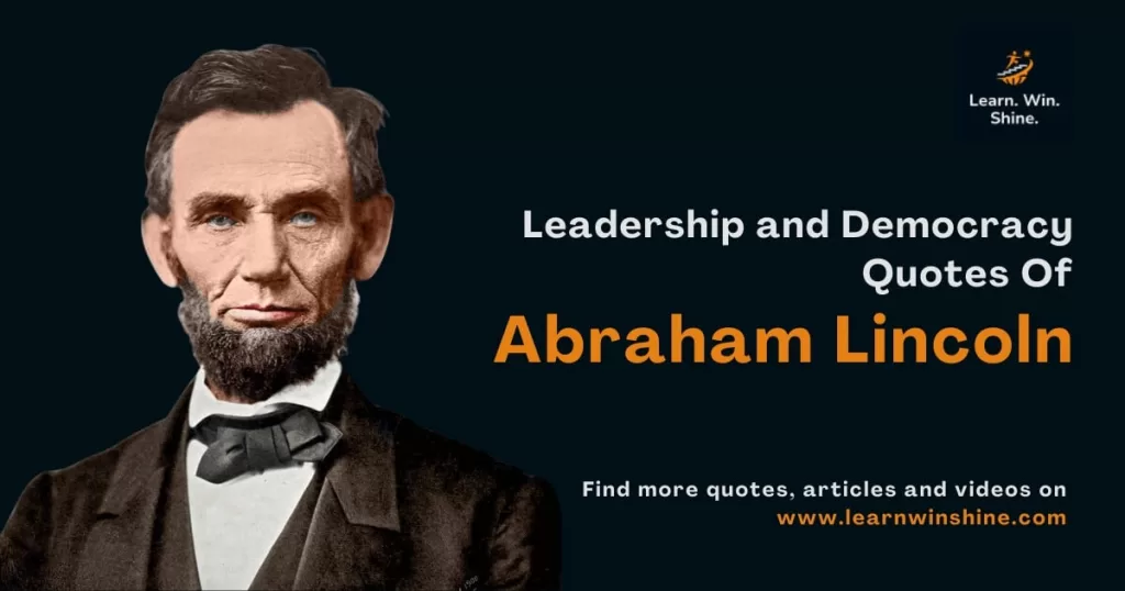 Biography and quotes of abraham lincoln