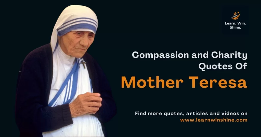 Biography and quotes of mother teresa